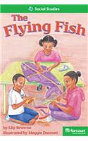 Storytown: Above Level Reader Teacher's Guide Grade 1 the Flying Fish