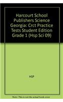 Harcourt School Publishers Science Georgia: Crct Practice Tests Student Edition Grade 1