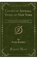 Court of Appeals, State of New York, Vol. 4: The People of the State of New York, Plaintiff-Respondent, Against Ruth Snyder and Henry Judd Gray, Defendants-Appellants; Case on Appeal; Pages 1501-2000 (Classic Reprint)