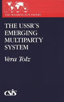 USSR's Emerging Multiparty System