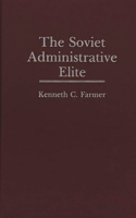 Soviet Administrative Elite