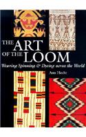 The Art of the Loom