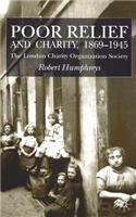 Poor Relief and Charity 1869-1945