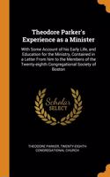 Theodore Parker's Experience as a Minister