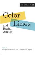 Color Lines and Racial Angles