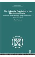 The Industrial Revolution in the Eighteenth Century