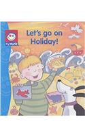 Let's Go on Holiday: (My World)