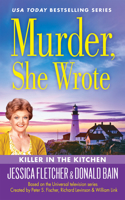 Murder, She Wrote: Killer in the Kitchen: (43 Murder, She Wrote)