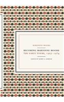 Becoming Marianne Moore