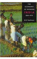 The Economy of Modern India, 1860-1970