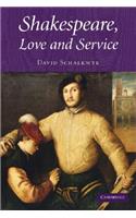 Shakespeare, Love and Service