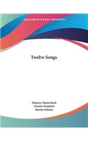 Twelve Songs