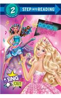Sing It Out (Barbie in Rock 'n Royals)