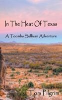 In The Heat Of Texas