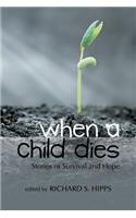 When a Child Dies