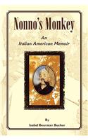 Nonno's Monkey, an Italian American Memoir