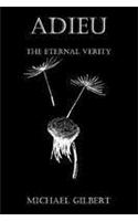 Adieu: The Eternal Verity