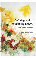 Defining and Redefining EMDR