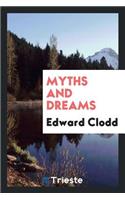 Myths and Dreams