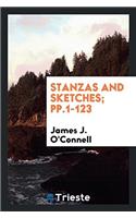 STANZAS AND SKETCHES; PP.1-123