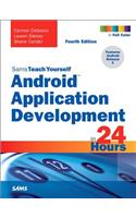 Android Application Development in 24 Hours, Sams Teach Yourself