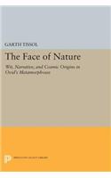 The Face of Nature: Wit, Narrative, and Cosmic Origins in Ovid's Metamorphoses