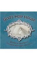 God's Holy House