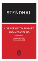 The Lives of Haydn, Mozart and Metastasio