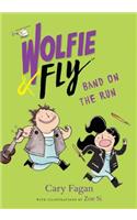 Wolfie and Fly: Band on the Run