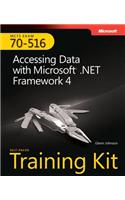 Accessing Data with Microsoft® .NET Framework 4: MCTS Self-Paced Training Kit (Exam 70-516)