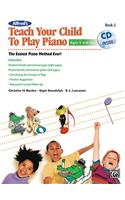 Alfred's Teach Your Child to Play Piano, Book 2