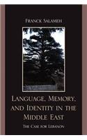 Language, Memory, and Identity in the Middle East