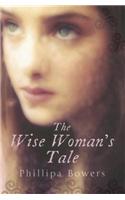 The Wise Woman's Tale