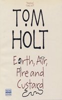 Earth, Air, Fire and Custard