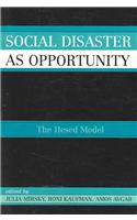 Social Disaster as an Opportunity