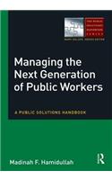 Managing the Next Generation of Public Workers