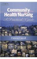 Community Health Nursing: A Practical Guide