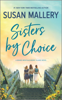 Sisters by Choice: (4 Blackberry Island)