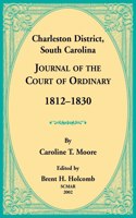 Charleston District, South Carolina, Journal of the Court of Ordinary 1812-1830