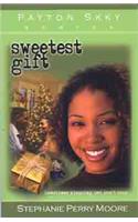 Sweetest Gift