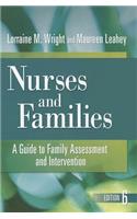 Nurses and Families: A Guide to Family Assessment and Intervention (Revised, Updated)