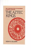 The Aztec Kings