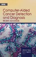 Computer-Aided Cancer Detection and Diagnosis