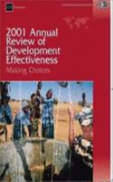 Annual Review of Development Effectiveness  Making Choices