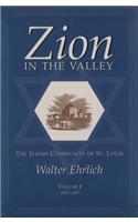 Zion in the Valley, Volume I