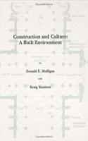 Construction And Culture; A Built Enviroment