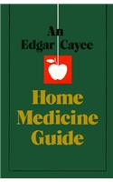 Edgar Cayce Home Medicine Guide