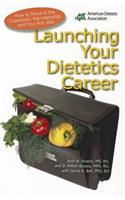 Launching Your Dietetics Career