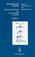 Eukaryotic Nucleus, Volume I