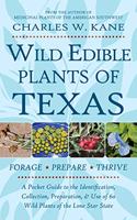 Wild Edible Plants of Texas